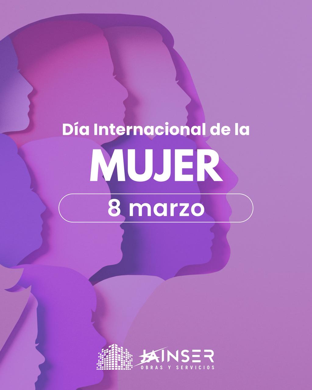  DÍA INTERNACIONAL DE LA MUJER